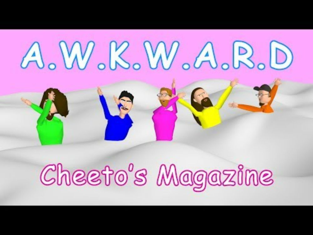 Cheeto's Magazine - A.W.K.W.A.R.D (official video)