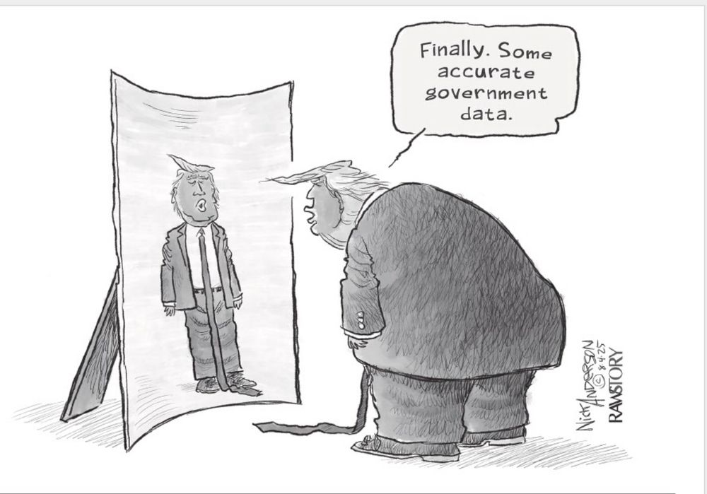 DJT looking into a mirror that makes him appear thin and saying, “Finally. Some accurate government data.”