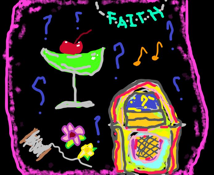 A paint image of a dark bar with a big midori sour in one corner, an alluring jukebox in the other, a thing of thread and some flowers, and the word 'FAITH' strung up in the corner. MYStERY!