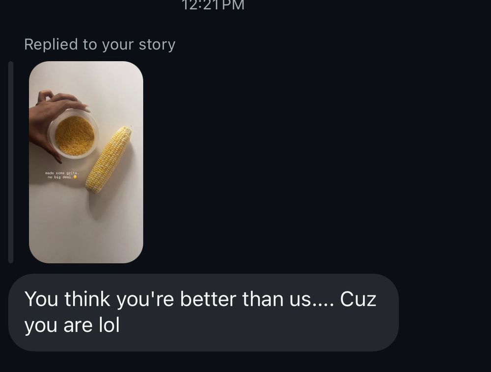 Instagram message thread. Text says “You think you’re better than us…. Cuz you are lol”