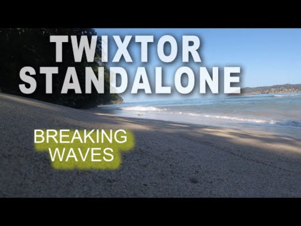 Breaking waves with Twixtor Standalone