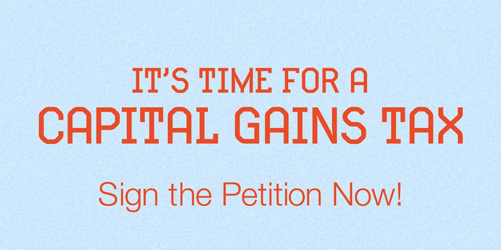 It's Time for a Capital Gains Tax!