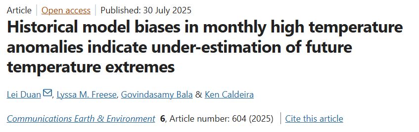 title of a new paper - Historical model biases in monthly high temperature anomalies indicate under-estimation of future temperature extremes
https://www.nature.com/articles/s43247-025-02579-5