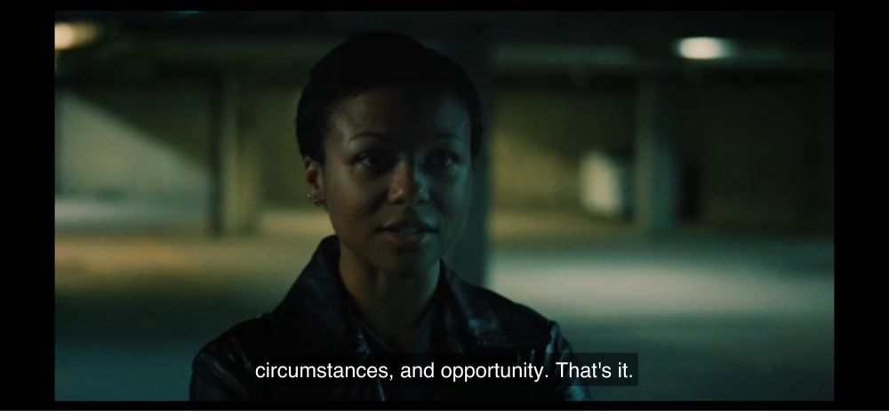 Harper, in the HBO/BBC show, Industry saying “circumstances, and opportunity. That's it.”