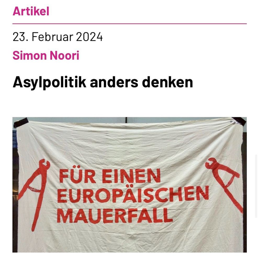 Artikel vom 23. Februar 2024: Asylpolitik anders denken. Bild mit Slogan: Für einen europäischen Mauerfall. 