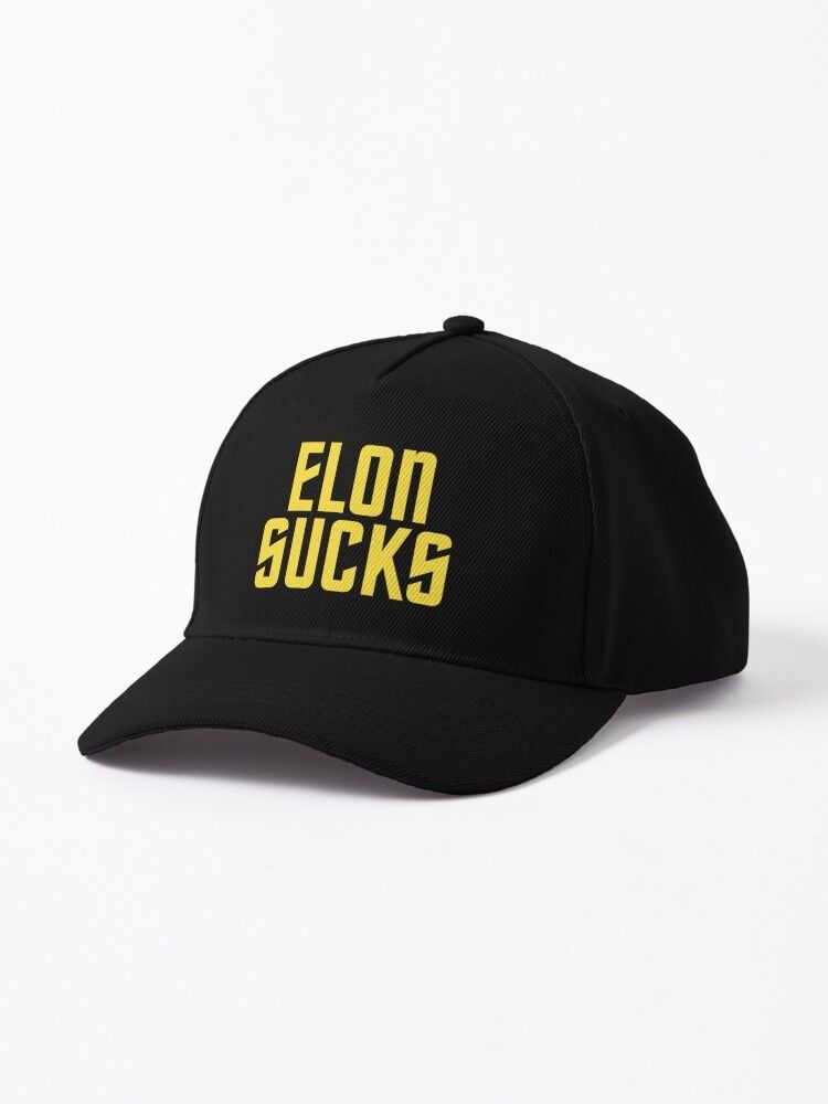 Elon Sucks hat, also available on stickers, shirts, mugs, magnets, etc etc