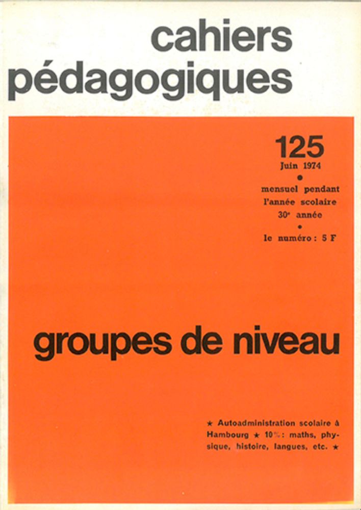 Les groupes de niveau, une vieille histoire - Les Cahiers pédagogiques