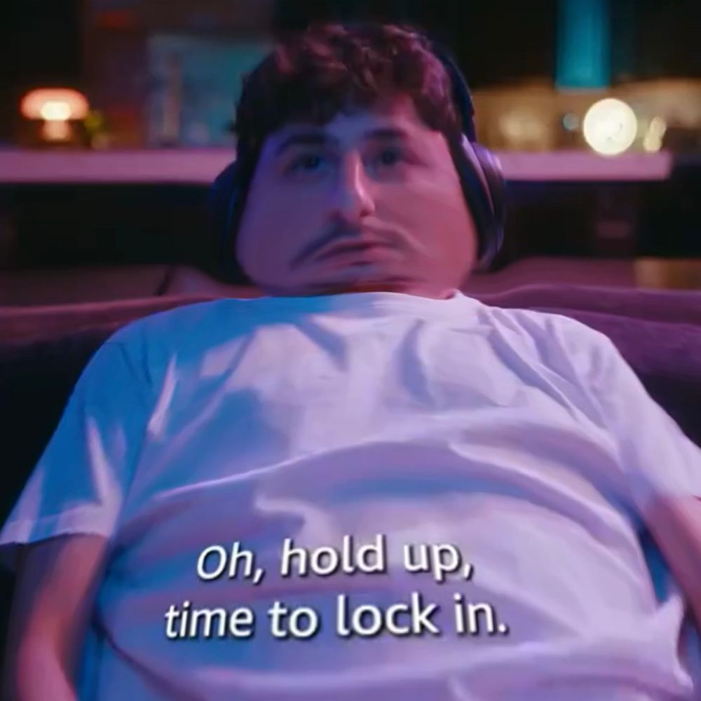 Oh, hold up, time to lock in.