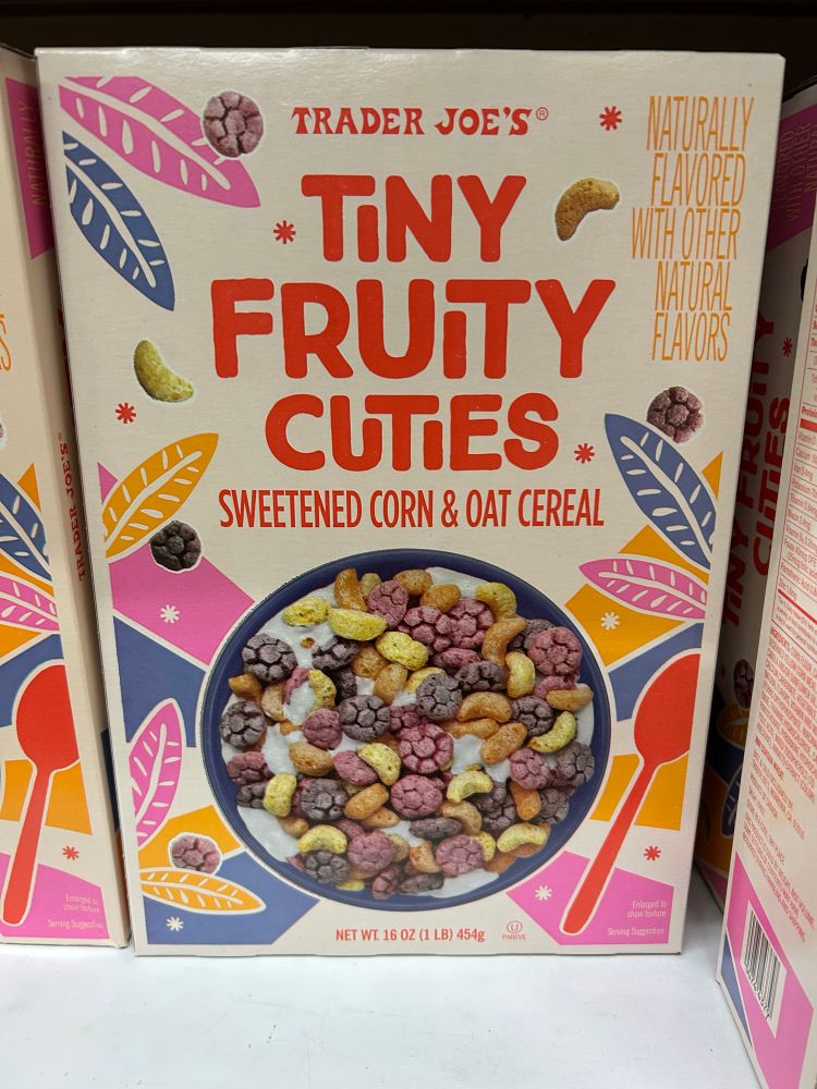 A picture of a Trader Joe’s cereal box with the name Tiny Fruity Cuties, which is very much my type