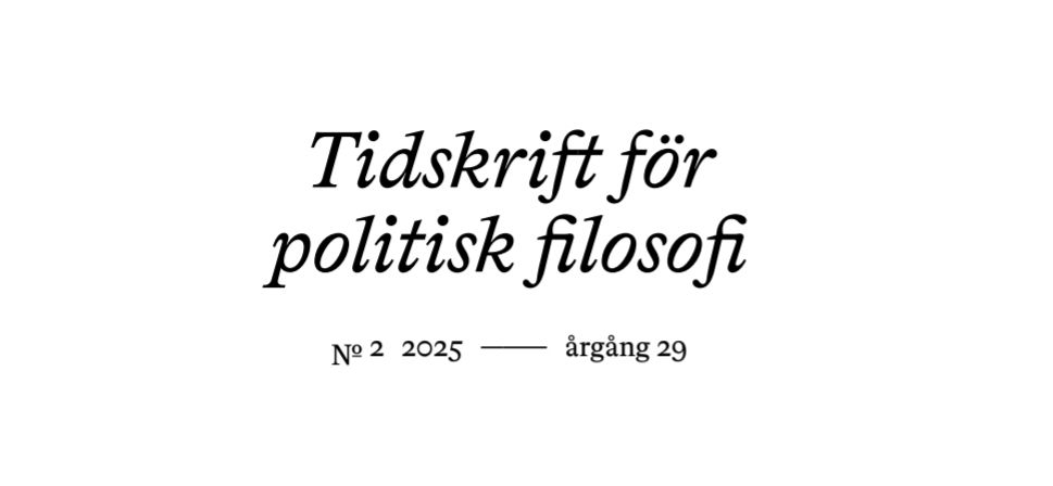 Tidskrift för politisk filosofi. No 2 2025 – årgång 29