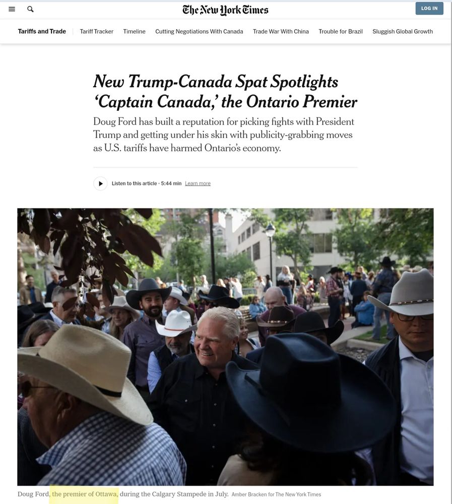 In a New York Times story on the Canada-U.S. trade dispute, a picture caption identifies Doug Ford as "the premier of Ottawa"...
