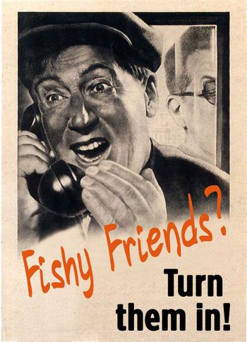 1950s Red Scare propaganda poster reading "Fishy Friends? Turn Them In!" 