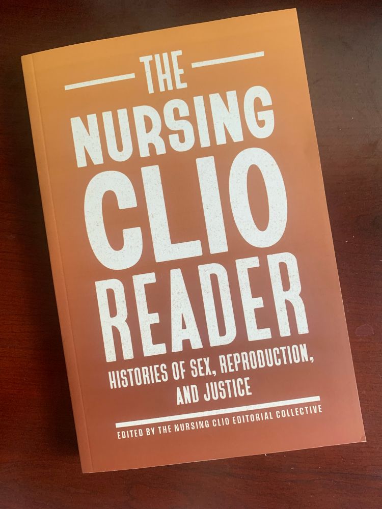 Cover of the Nursing Clio Reader: Histories of Sex, Reproduction and Justice edited by the Nursing Clio Collective 