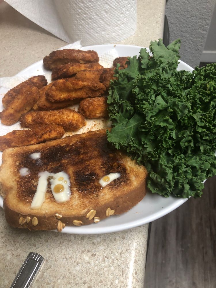 Toast,kale, chicken tenders