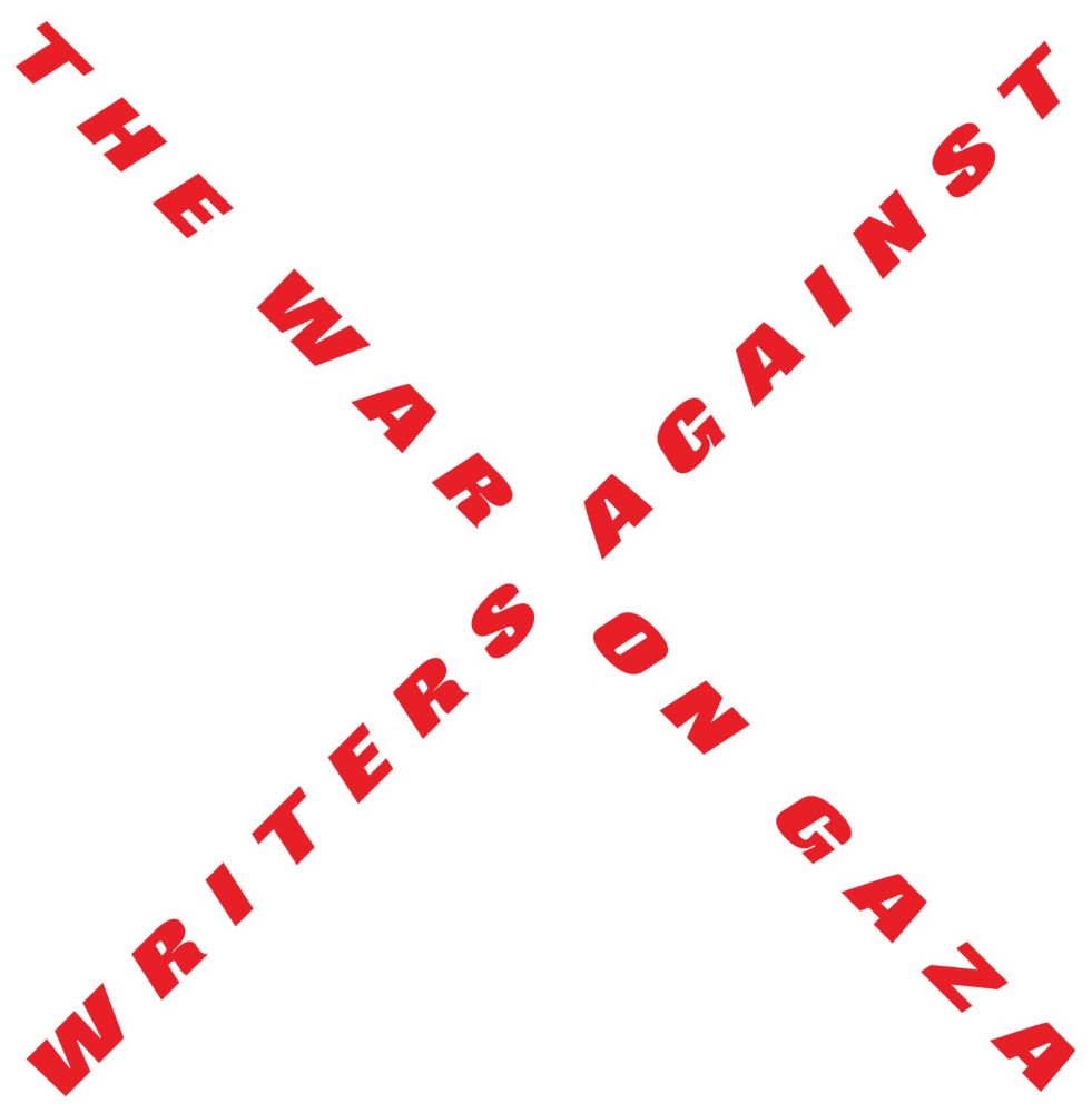 WRITERS AGAINST THE WAR ON GAZA