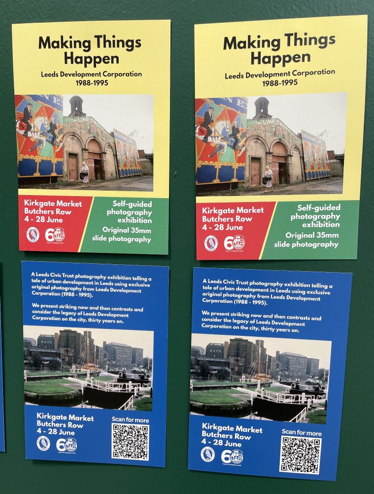 Poster for Leeds Civic Trust exhibition: Making Things Happen - Leeds Development Corporation 1988-1995 (at Kirkgate Market, Butchers Row, 4-28 June 2025)