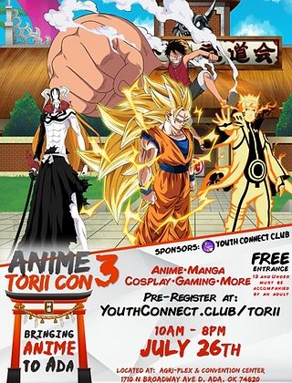 promo graphic for the Anime Torii Con being held in Ada, OK on July 26th by the local Youth Connect Club