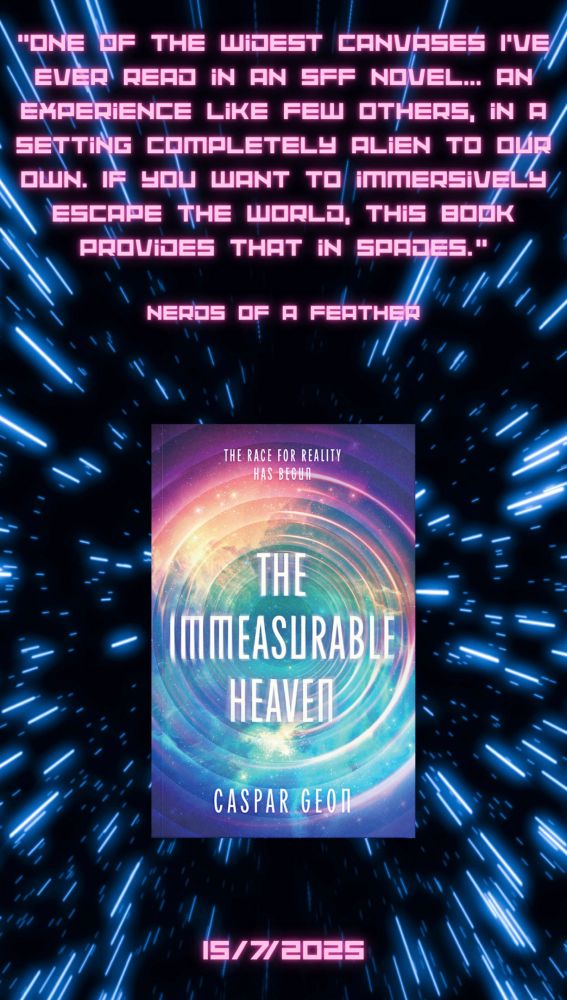 “One of the widest canvases I’ve ever read in an SFF novel… an experience like few others, in a setting completely alien to our own. If you want to immersively escape the world, this book provides that in spades” Nerds of a Feather 