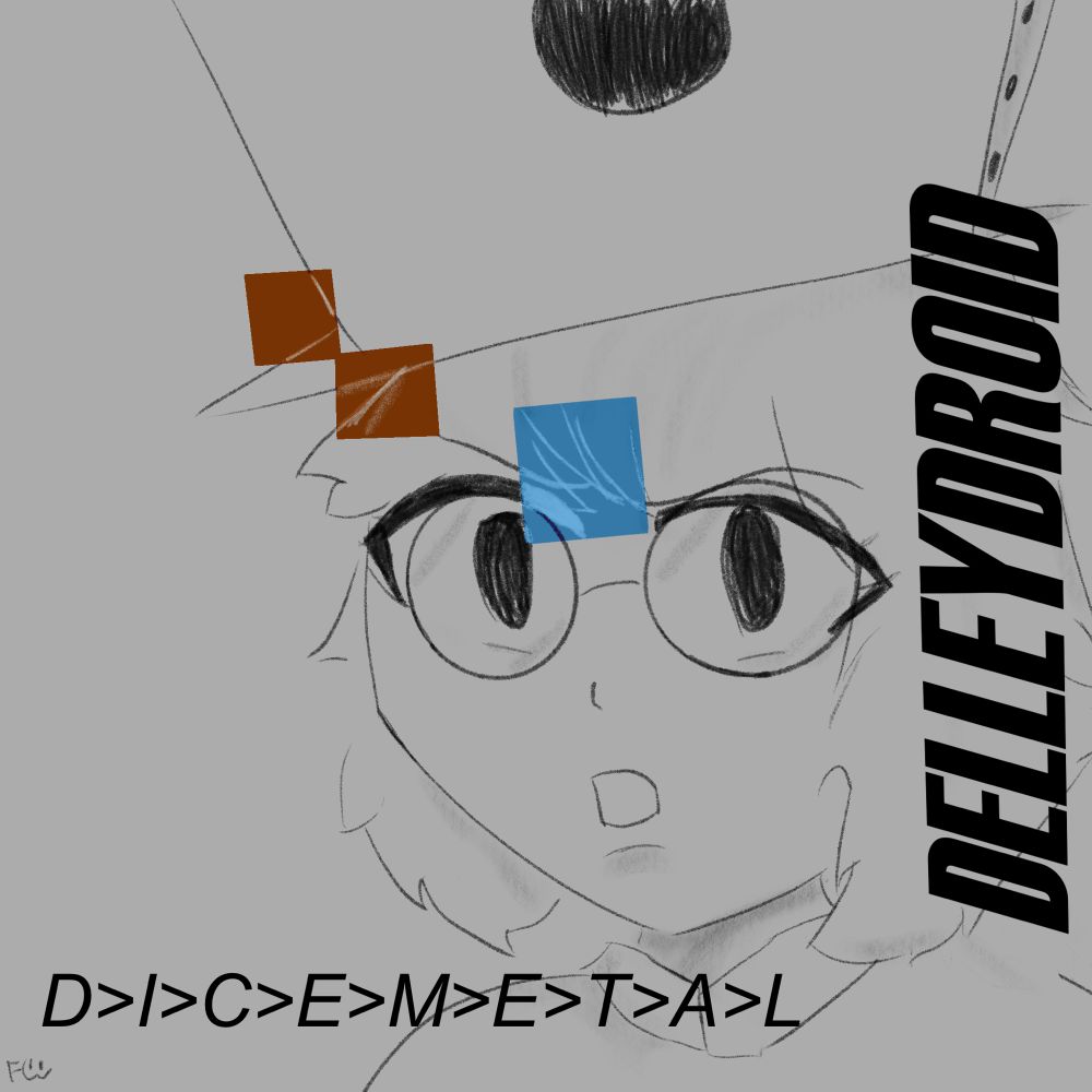 a parody of panchiko’s “D>E>A>T>H>M>E>T>A>L” album cover, with one of delin’s ocs. the album is really good by the way i recommend 