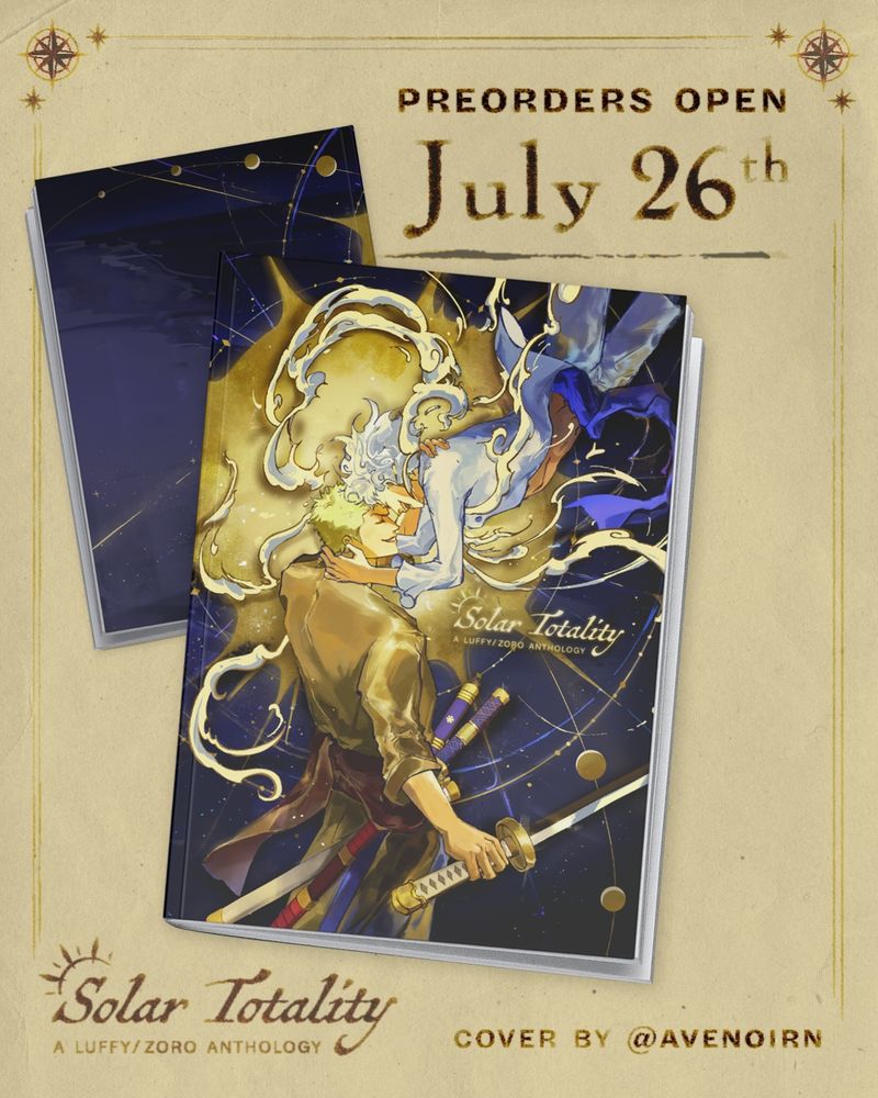 Reveal of the Solar Totality anthology cover art by AVENOIRN, featuring Gear 5 Luffy and Zoro over a cosmic background. TEXT: Preorders open July 26th