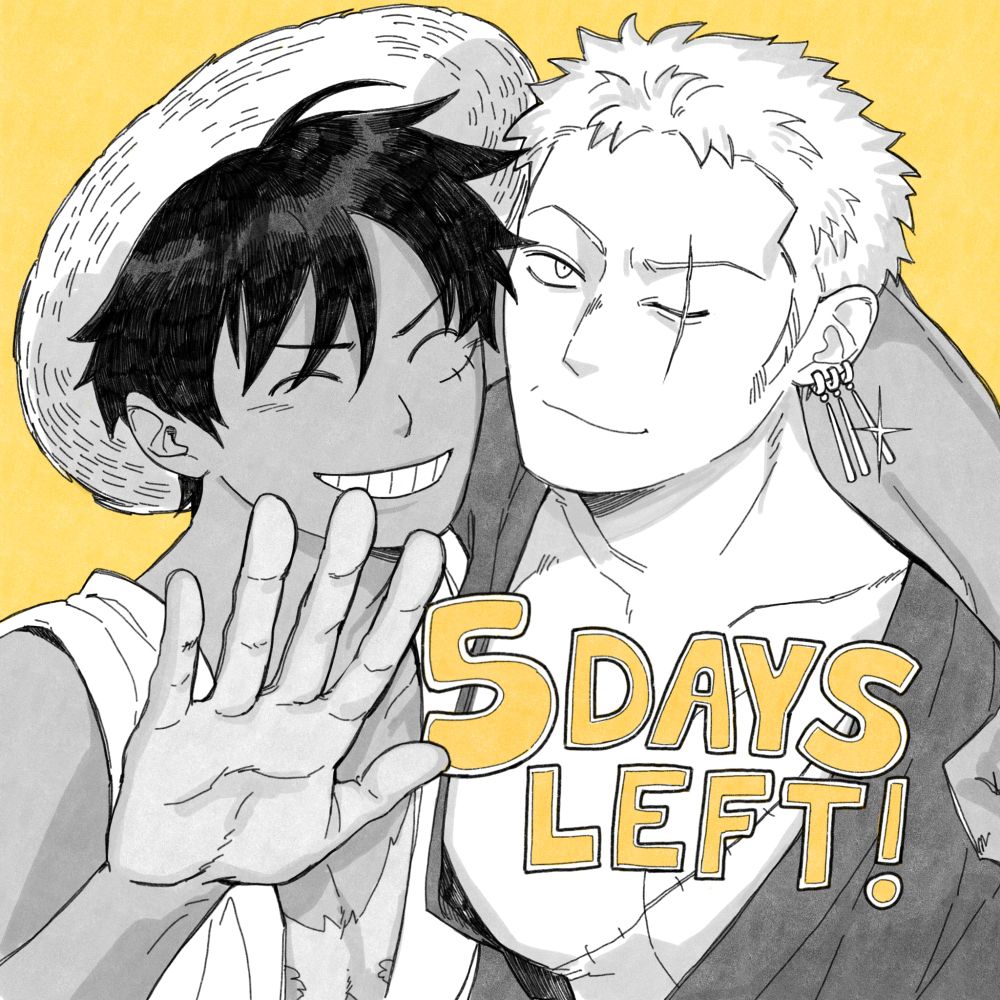 Art by uhhchilli featuring Luffy and Zoro smiling. Luffy is holding up one hand, showing all five fingers – TEXT: 5 days left!