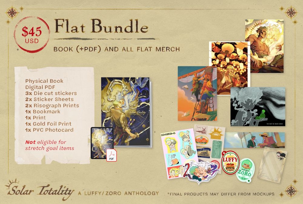 $45 USD – Flat Bundle: Book (+PDF) and all flat merch. *Final products may differ from mockups.
