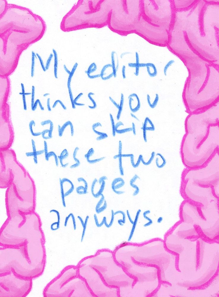 The words "My editor thinks you can skip these two pages anyways." are contained within a pink frame composed of brain matter.