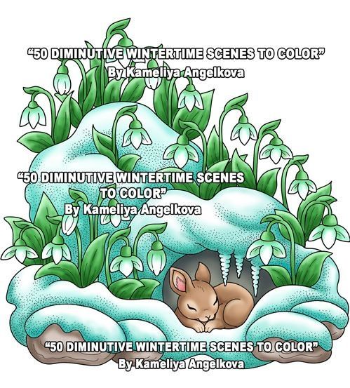 A cute little bunny sleeping in a hole under the snow. Many snowdrops are growing all around. This is a digitally (manually) colored illustration from the hand-drawn coloring book: "50 DIMINUTIVE WINTERTIME SCENES" Kameliya Angelkova