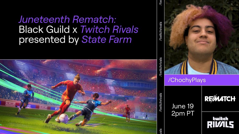 A Black and purple themed poster for rematch featuring /Chochyplays stating the Juneteenth Black Guild and Twitch Rivals tournament will be at spm PT on the 19th playing Rematch