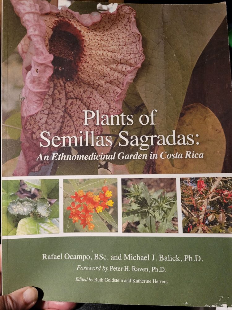 The cover of a book titled "Plants of Semillas Sagradas: An Ethnomedicinal Garden in Costa Rica" with a variety of plant and flower pictures on the front