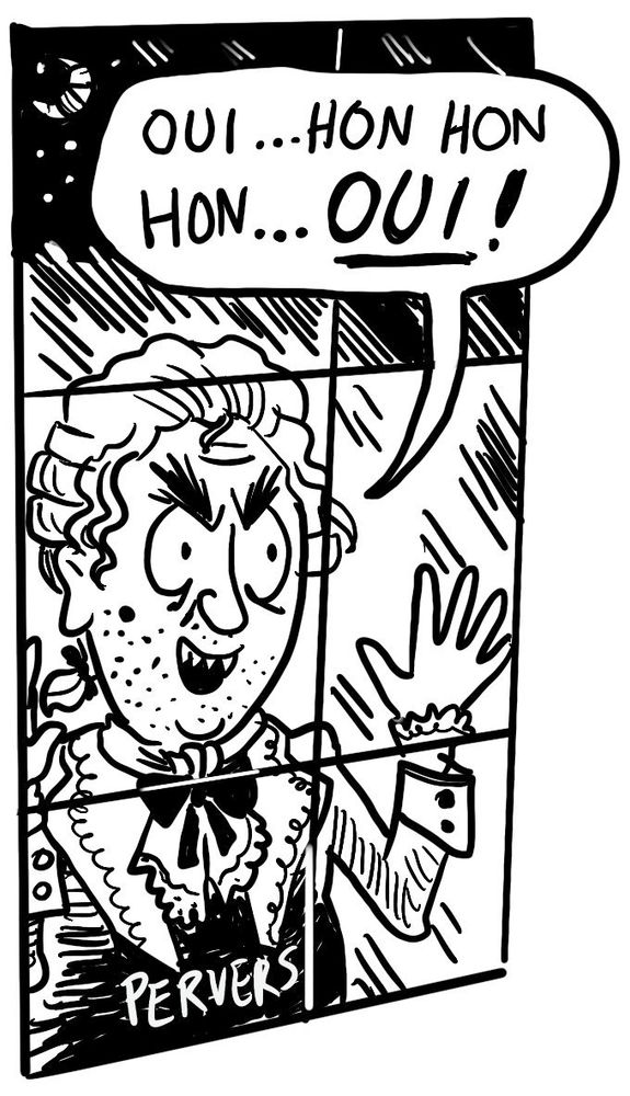 The onion cartoon meme of the figure labeled “sickos” pressed up against a window smiling wickedly and saying “yes...ha ha ha...yes! but edited so he looks like a French aristocrat. He is instead saying "Oui... hon hon hon... OUI!" and instead of "sicko" it says "Pervers".