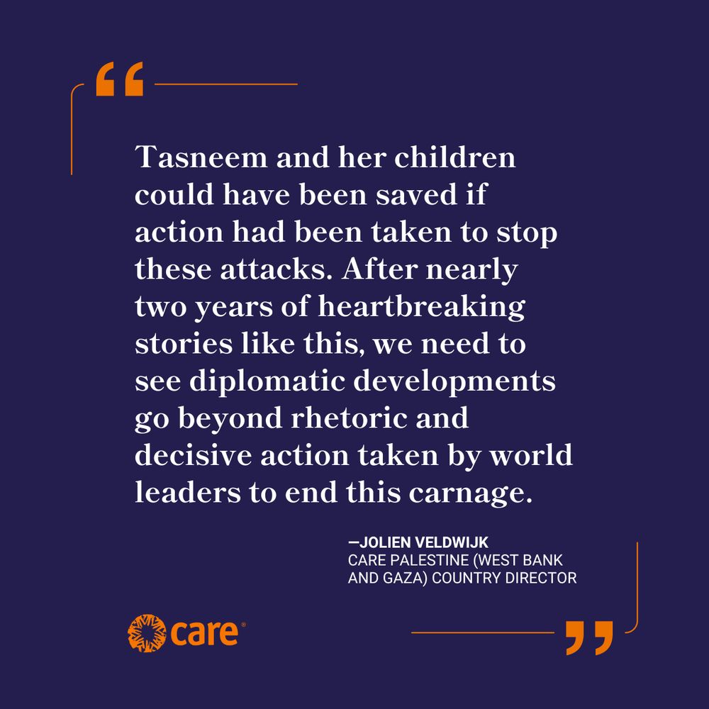 Quote by Jolien Veldwijk from CARE Palestine (West Bank and Gaza) advocating for diplomatic actions to prevent heartbreaking stories like those of Tasneem and their children.