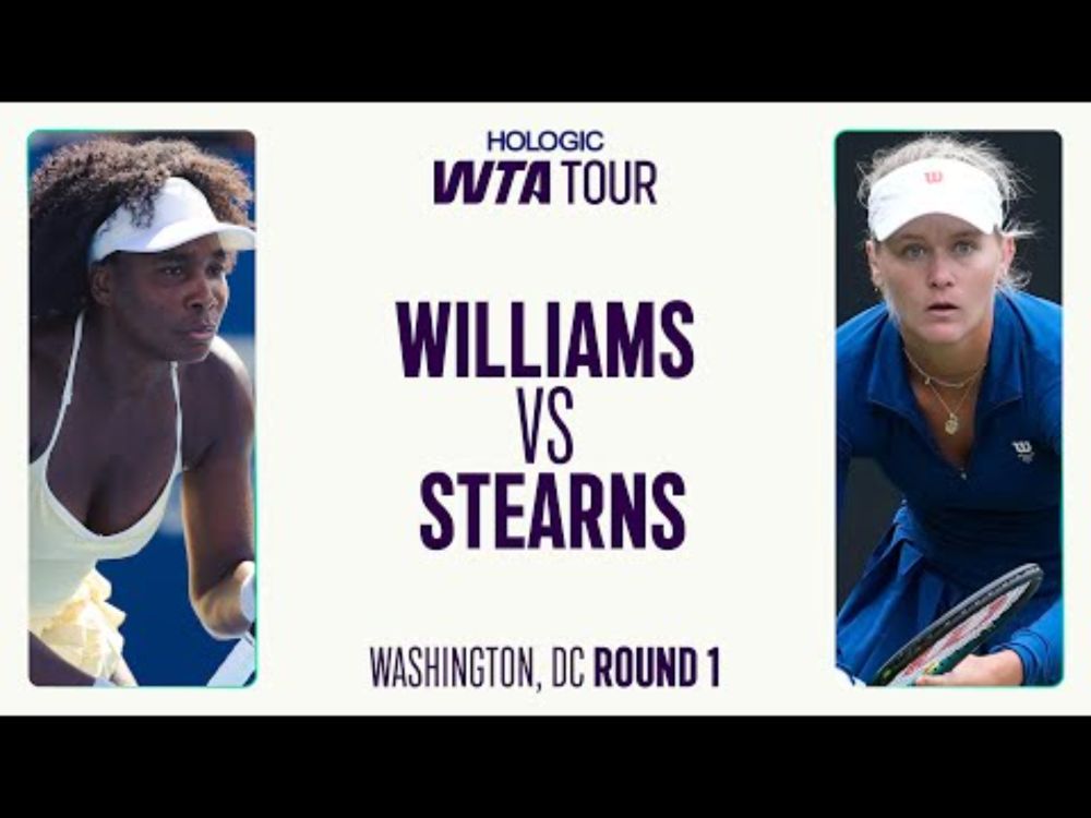 Venus Williams vs. Peyton Stearns | 2025 Washington Round 1 | Match Highlights
