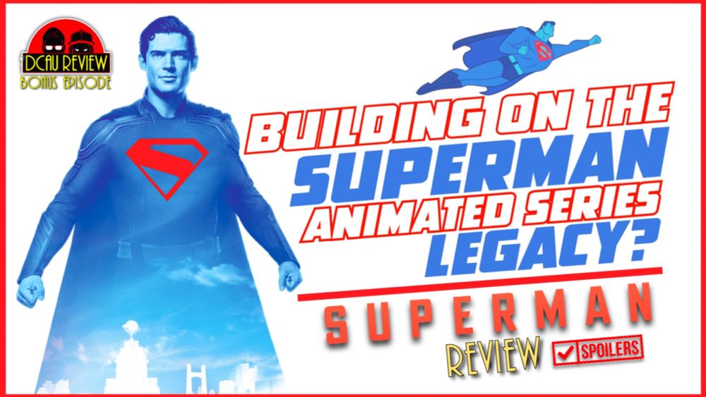 A thumbnail for our review of the new Superman film, it features David Corenswet’s Superman as well as the DCAU version.