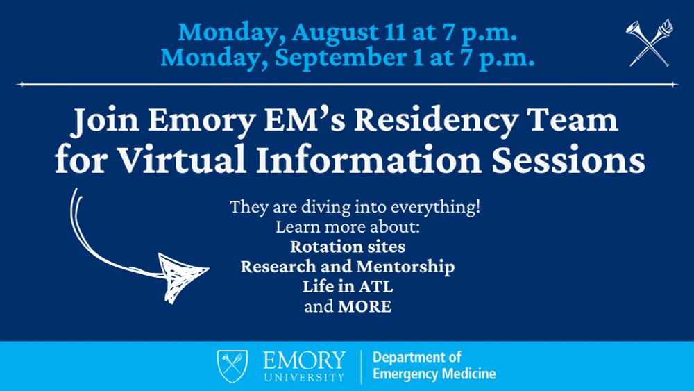 Join Emory EM's Residency Team for Virtual Information Sessions on Monday, August 11 and Monday, September 1 at 7 p.m.