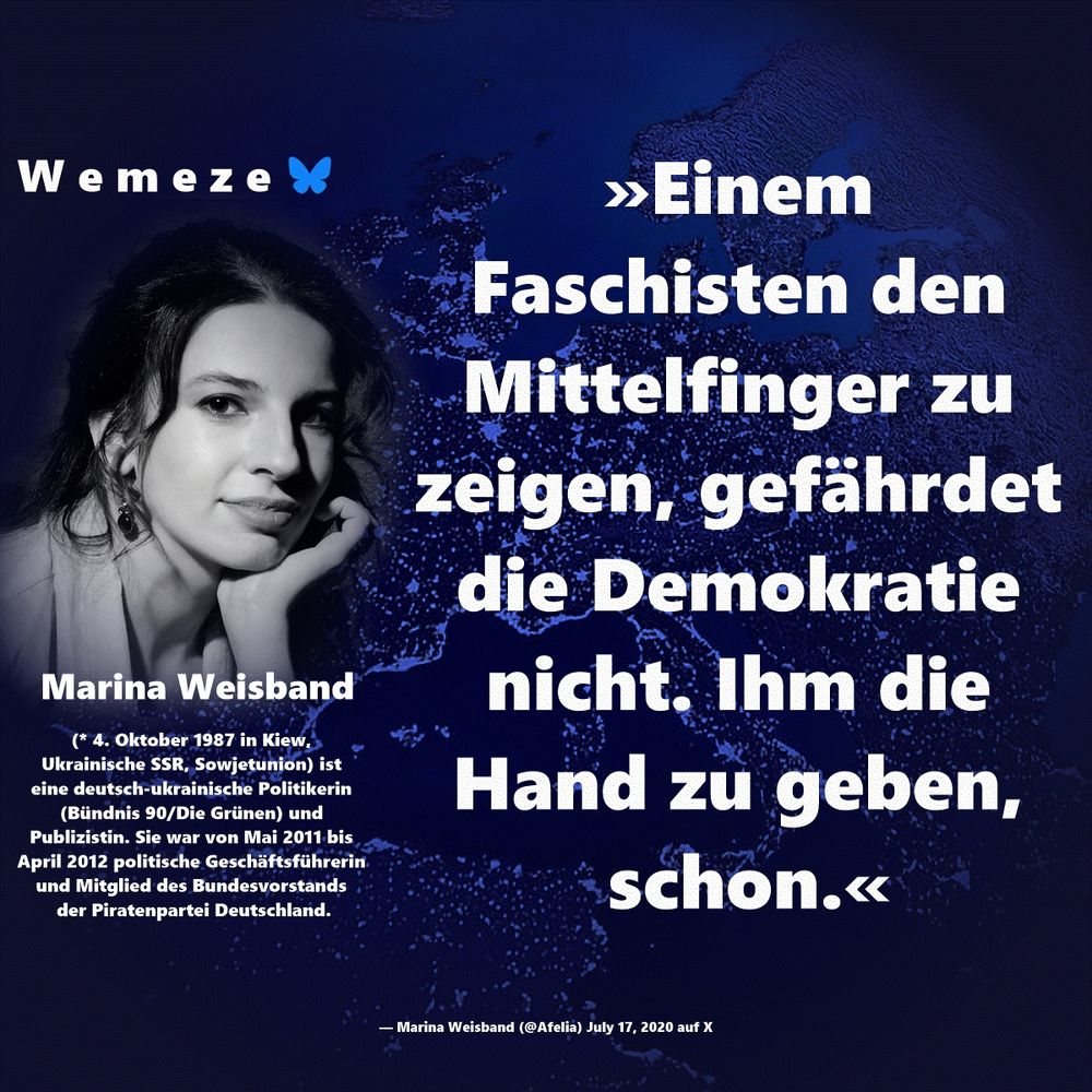 »Einem Faschisten den Mittelfinger zu zeigen, gefährdet die Demokratie nicht. Ihm die Hand zu geben, schon.«

— Marina Weisband (@Afelia) July 17, 2020 auf X
