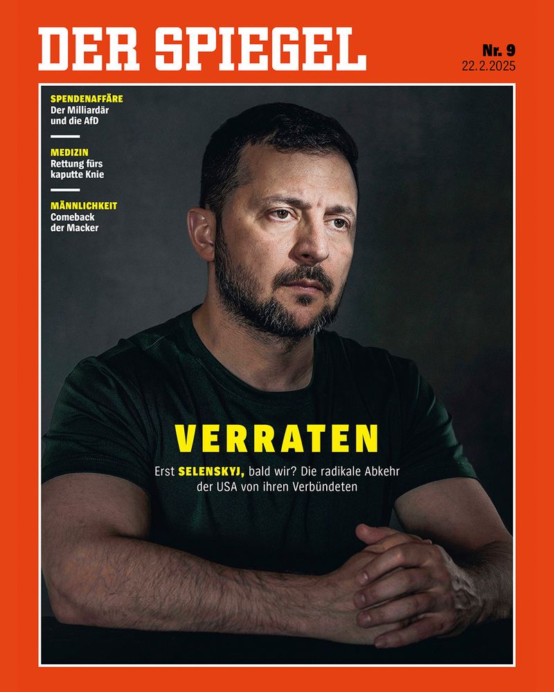 SPIEGEL-Cover mit Selenskyj: „VERRATEN
Erst SELENSKYI, bald wir? Die radikale Abkehr der USA von ihren Verbündeten“