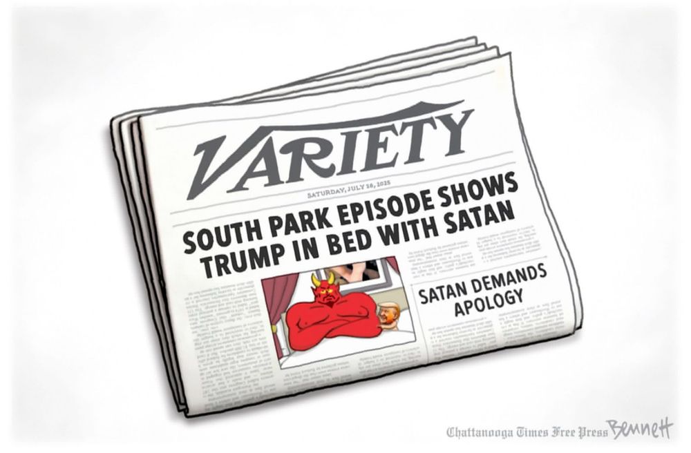 A editorial cartoon by Clay Bennett. It features a markup of variety magazine with the headline South Park episode shows Trump in bed with Satan and it has a subsequent article that says satan demands apology
