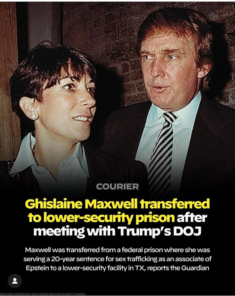 The text of a picture that shows Donald Trump with Ghislaine. Maxwell includes the caption Ghislaine Maxwell transferred to lower security prison.