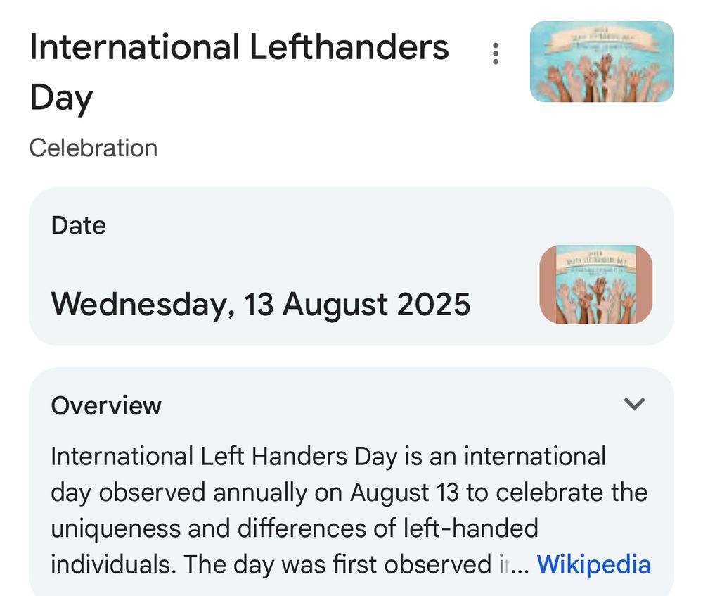 A wiki entry:

International Lefthanders Day

Wednesday, 13th August 2025