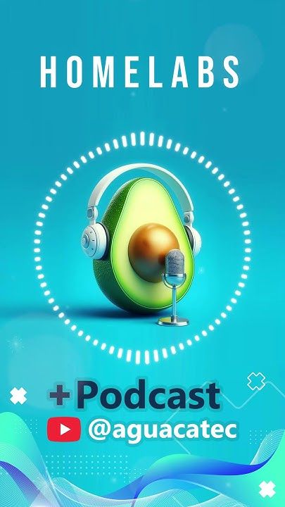 🎙️Homelabs #podcast #aguacatec