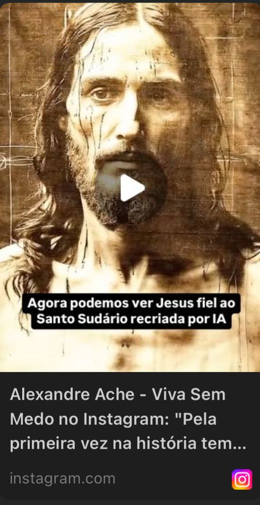 Print de mensagem do whatsapp de um link para o instagram de uma postagem sobre Jesus Cristo sendo recriando por IA generativa