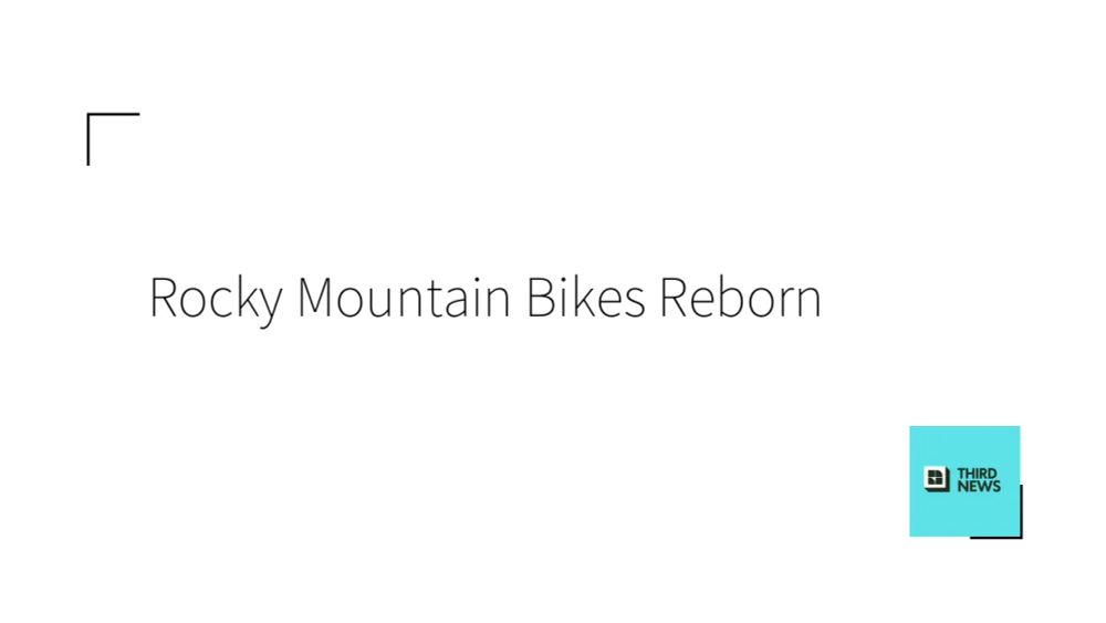 A New Era of Adventure Awaits for Rocky Mountain Bikes Under New Ownership