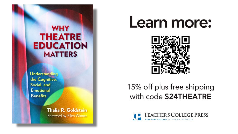 A picture of the cover of the book "Why Theatre Education Matters", a QR code to the website to order the book, and the text 15% off plus free shipping with code S24THEATRE