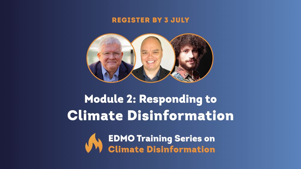 Register by 3 July to join Module 2 of the EDMO Training Series on Climate Disinformation