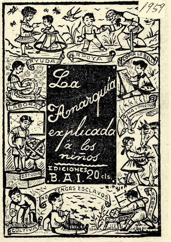 Original front cover of a book explaining anarchism to children in a woodcut style - has images of children round the edges illustrating anarchist principles such as helping others, not keeping slaves, work, cultivation, study, art and crafts. 
