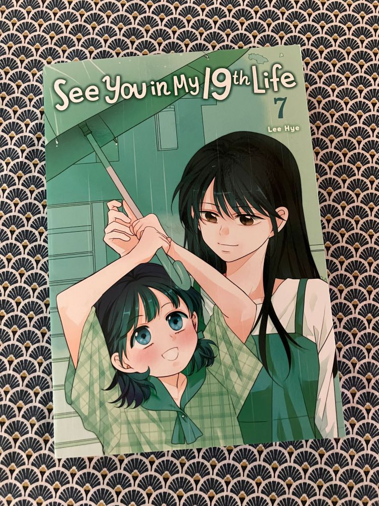 Cover of vol. 7 of the excellent Korean manhwa See You in My 19th Life.