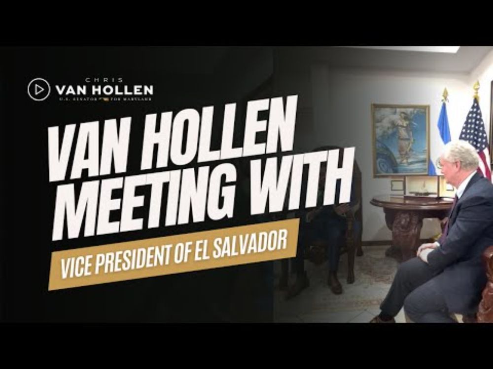 WATCH: Van Hollen meeting with Vice President of El Salvador