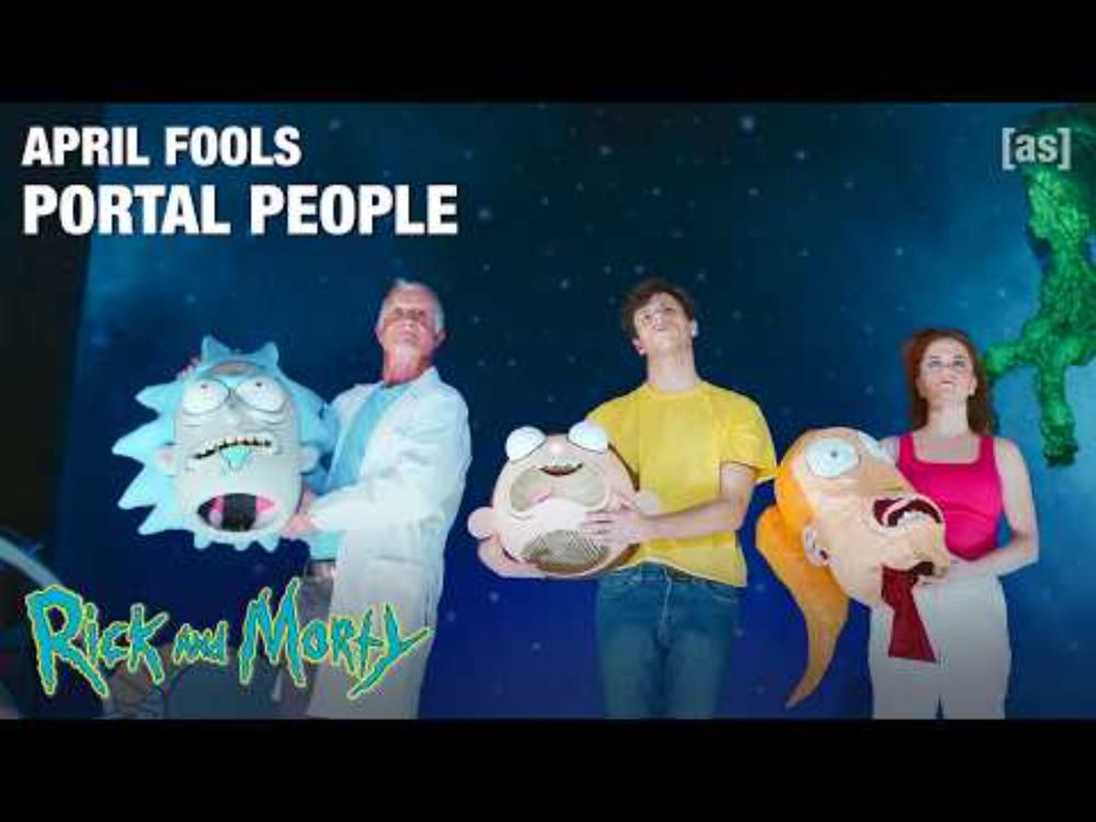 April Fools 2025: Portal People | Rick and Morty | adult swim