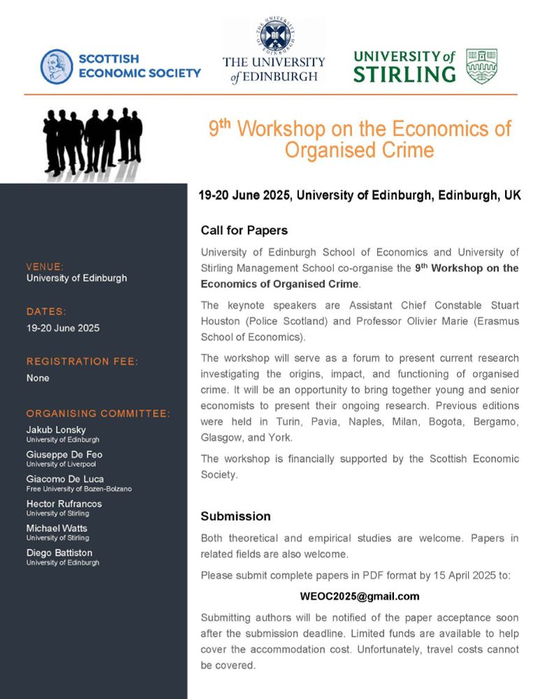 From Jakub Lonsky on Twitter: "CALL FOR PAPERS: 9th Workshop on the Economics of Organised Crime, 19-20 June 2025 (Edinburgh, UK). Please, email full papers by 15 April 2025 to: WEOC2025@gmail.com. Both theoretical and empirical studies, as well as papers in related fields welcome!" #econsky